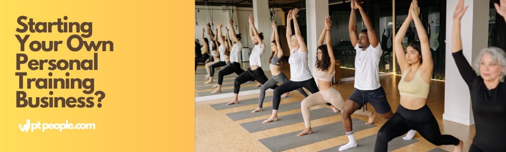 Considering Starting Your Own Personal Training Business?